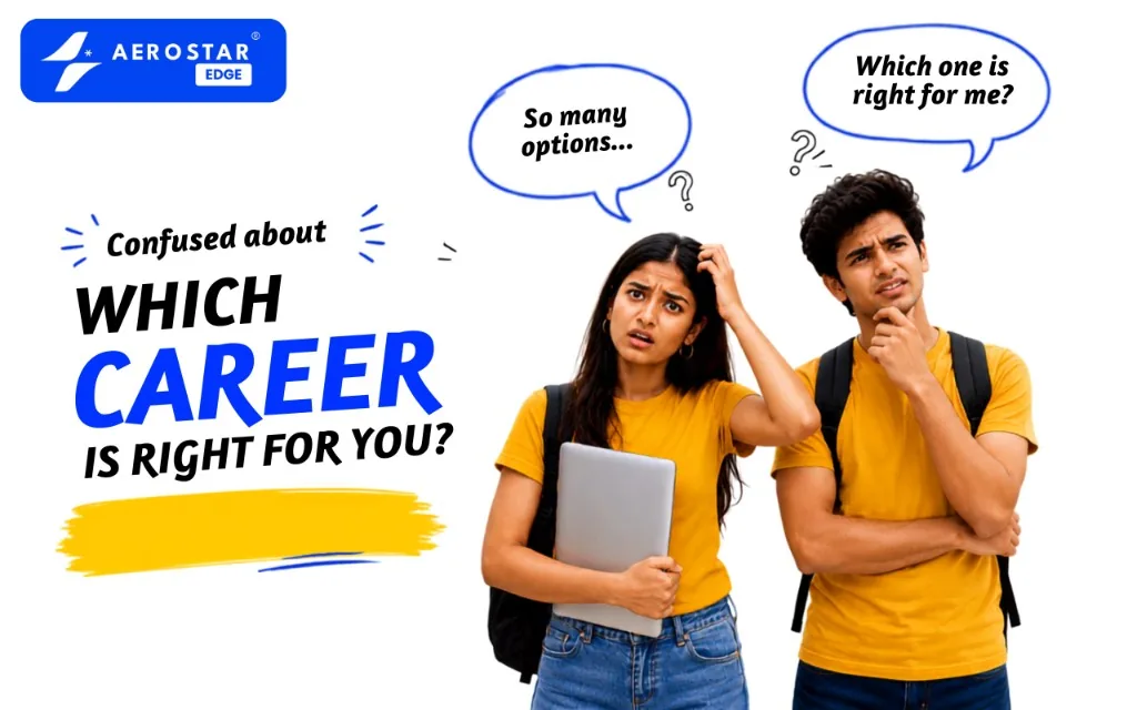 Confused about which career is right for you — Aerostar Edge career aptitude